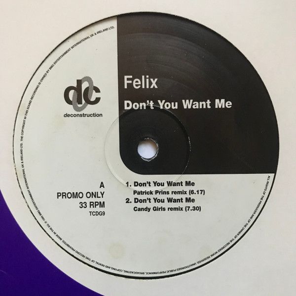 Felix - Don't You Want Me - Deconstruction