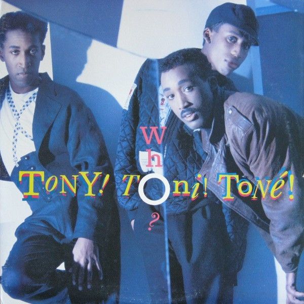 Tony! Toni! Toné! - Who? - Wing Records