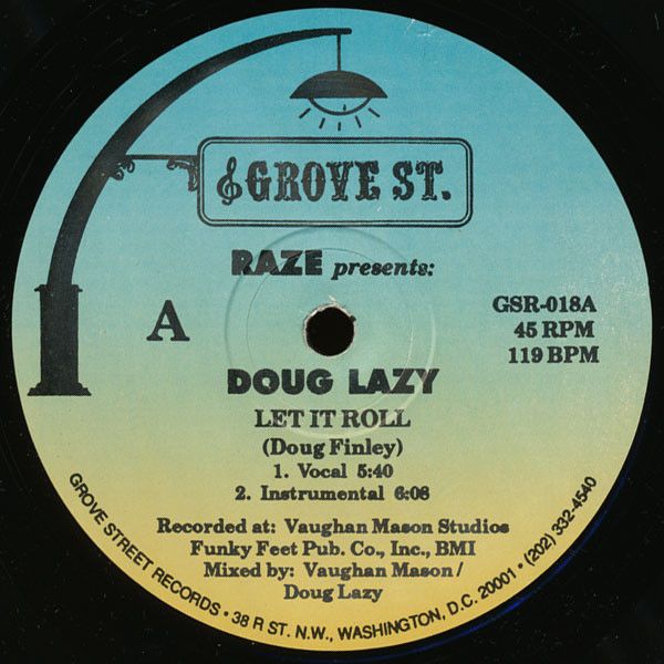 Raze Presents: Doug Lazy - Let It Roll - Grove St.