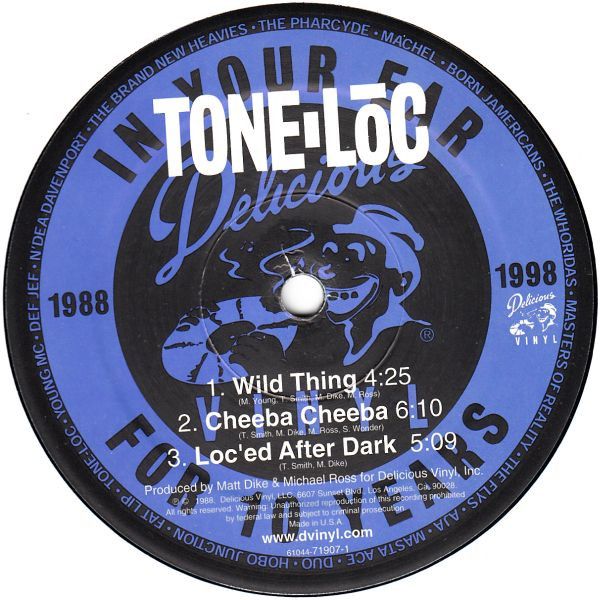 Tone Loc - Wild Thing / Cheeba Cheeba / Lōc'ed After Dark - Delicious Vinyl