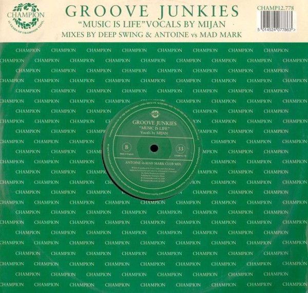 Groove Junkies - Music Is Life - Champion