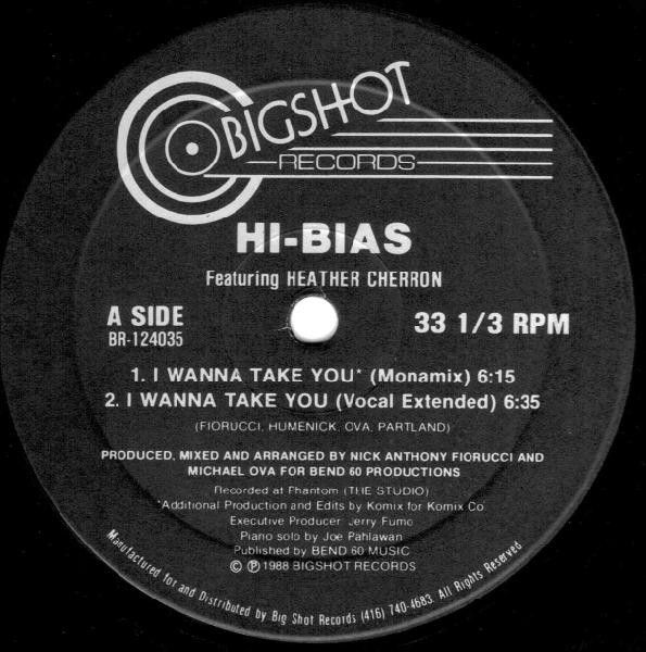 Hi-Bias Featuring Heather Cherron - I Wanna Take You - Bigshot Records