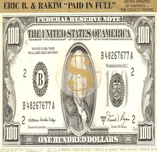 Eric B. & Rakim - Paid In Full (Seven Minutes Of Madness - The Coldcut Remix) - 4th & Broadway