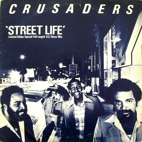 The Crusaders - Street Life (Special Full Length U.S. Disco Mix) - MCA Records