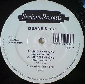 Duane & Co. - J.B. On The One - Serious Records