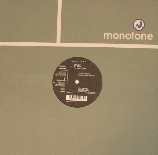 Unix - The Spirit Of God - Monotone Records