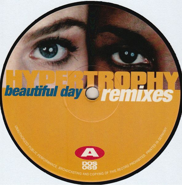 Hypertrophy - Beautiful Day (Remixes) - Dos Or Die Recordings