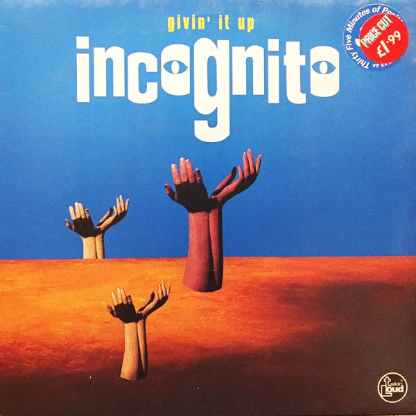 Incognito - Givin It Up - Talkin Loud