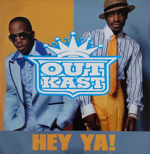 OutKast - Hey Ya! - Arista