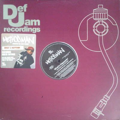 Method Man - What's Happenin' - Def Jam Recordings