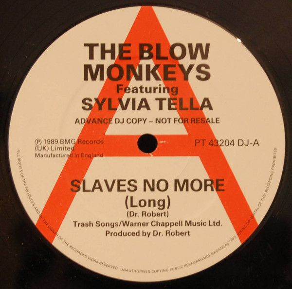 The Blow Monkeys Featuring Sylvia Tella - Slaves No More (Remix) - RCA