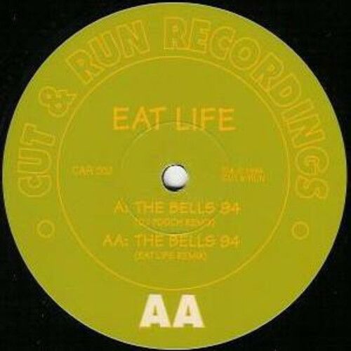 Eat Life - The Bells 94 - Cut & Run