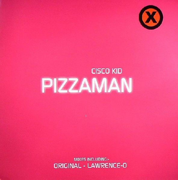 Cisco Kid - Pizzaman - All Around The World