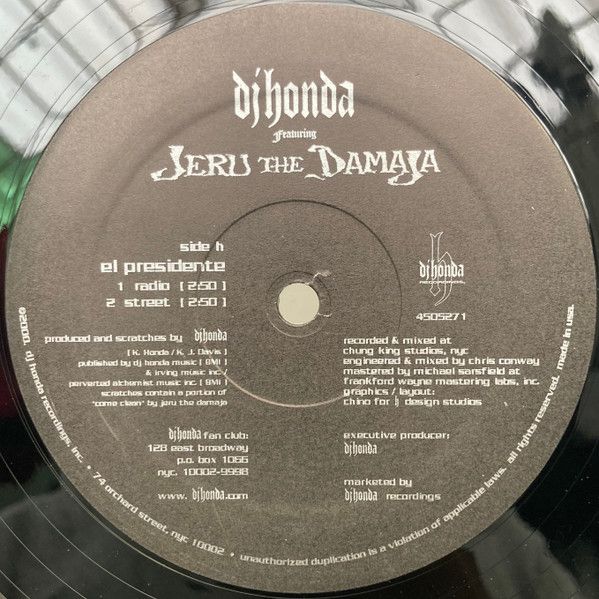 DJ Honda Featuring Jeru The Damaja - El Presidente - DJ Honda Recordings