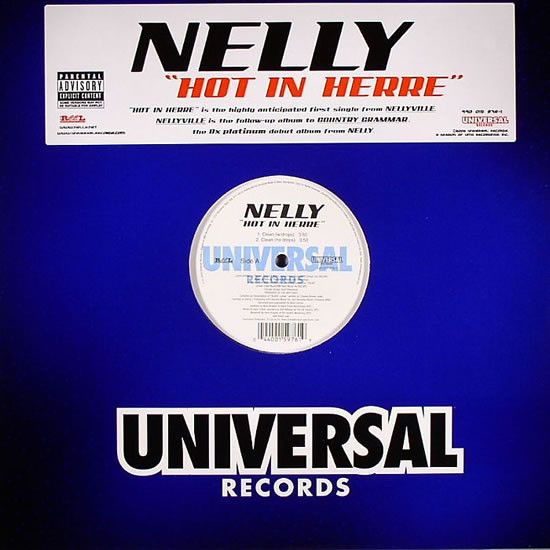 Nelly - Hot In Herre - Universal Records