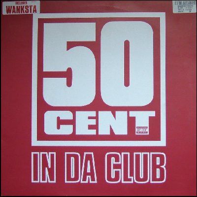 50 Cent - In Da Club - Shady Records