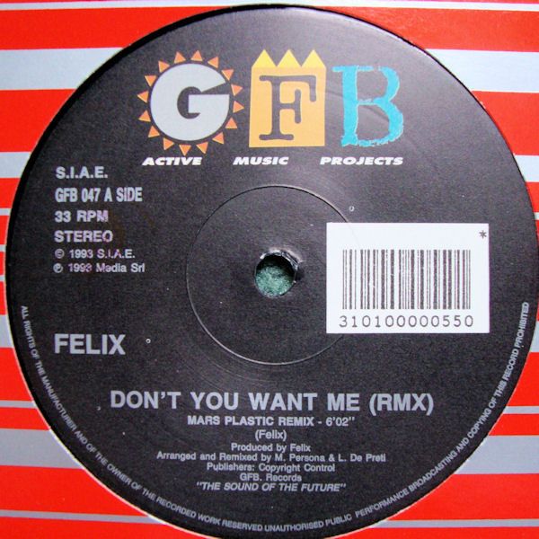 Felix - Don't You Want Me (Rmx) - GFB Records