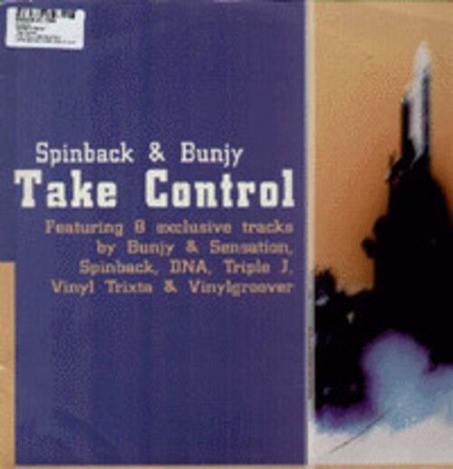 Spinback & Bunjy  - Take Control - Kickin