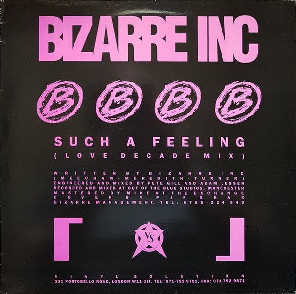 Bizarre Inc - Such A Feeling (Love Decade Mix) / Raise Me (Eon's Ascension Mix) - Vinyl Solution