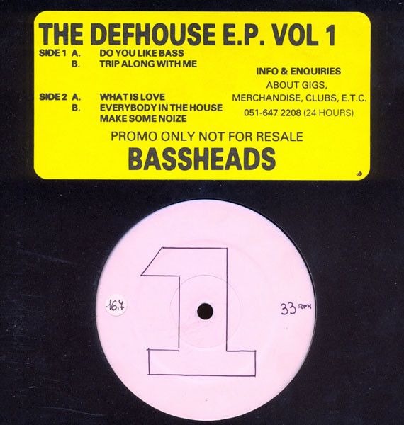 Bassheads - The Defhouse EP Vol 1 - Not On Label