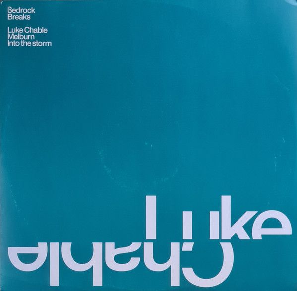 Luke Chable - Melburn / Into The Storm - Bedrock Breaks