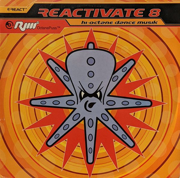 Various - Reactivate 8 (Hi-Octane Dance Musik) - React