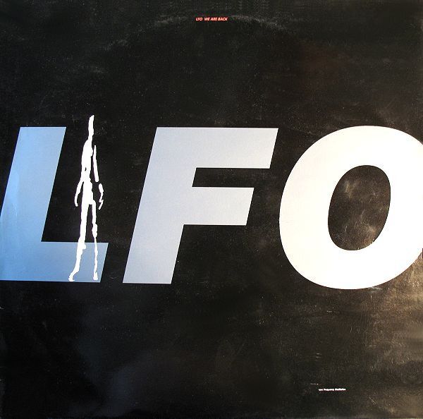 LFO - We Are Back / Nurture - Warp Records