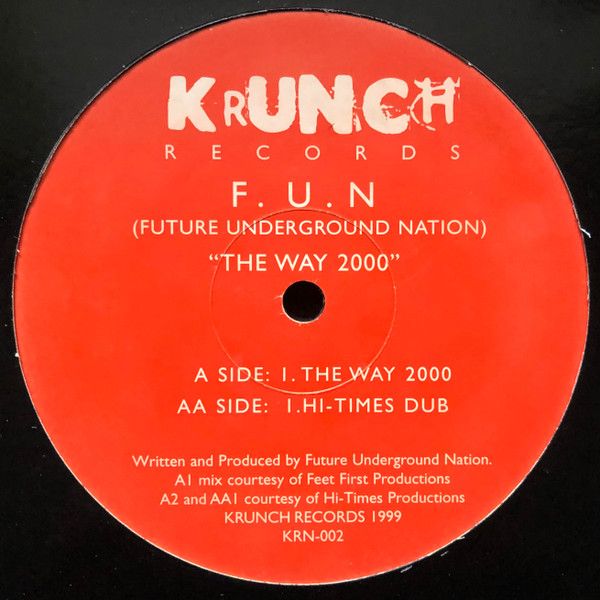 Future Underground Nation - The Way 2000 - Krunch