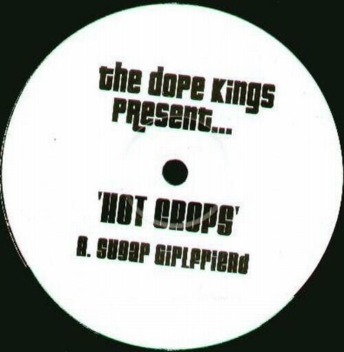 The Dope Kings - Hot Crops - Not On Label