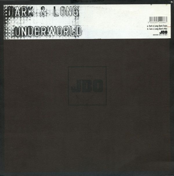 Underworld - Dark & Long - Junior Boys Own