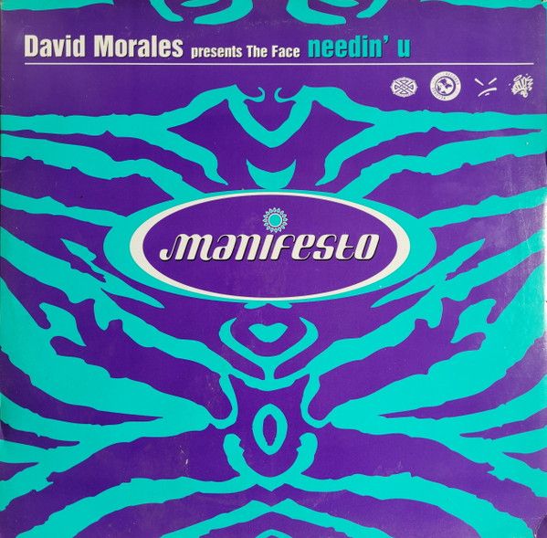 David Morales Presents The Face - Needin' U - Manifesto