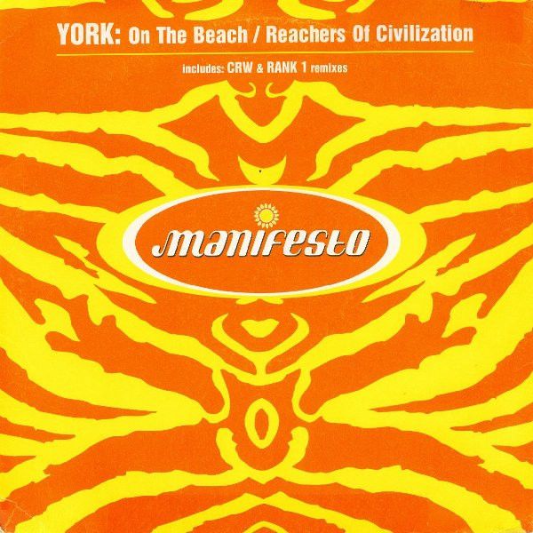 York - On The Beach / Reachers Of Civilization - Manifesto