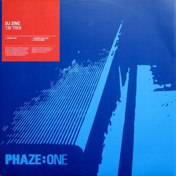 DJ Zinc - 138 Trek - Phaze:One