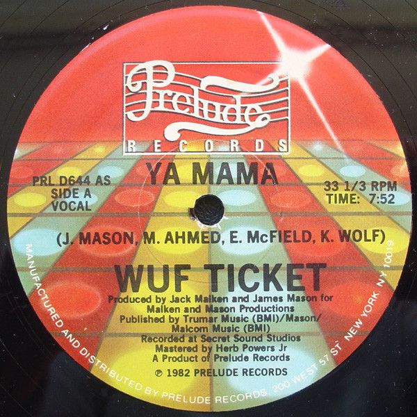 Wuf Ticket - Ya Mama - Prelude Records