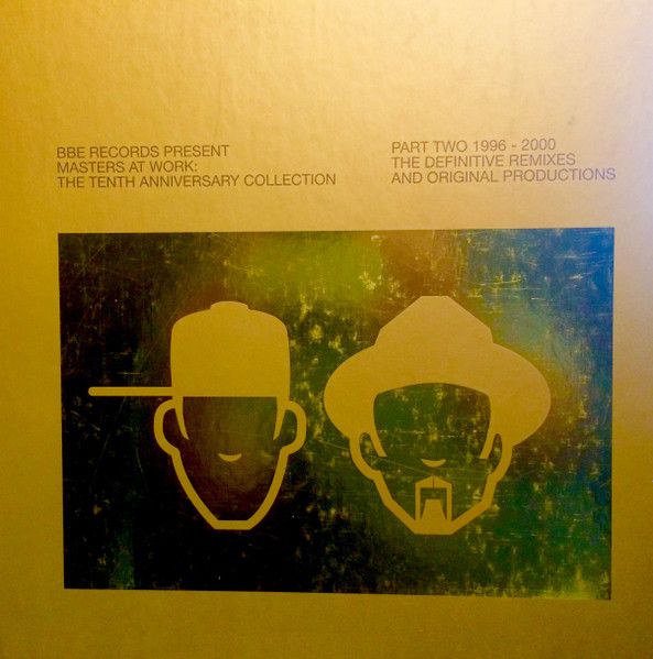 Masters At Work - The Tenth Anniversary Collection - Part Two (1996 - 2000) - BBE