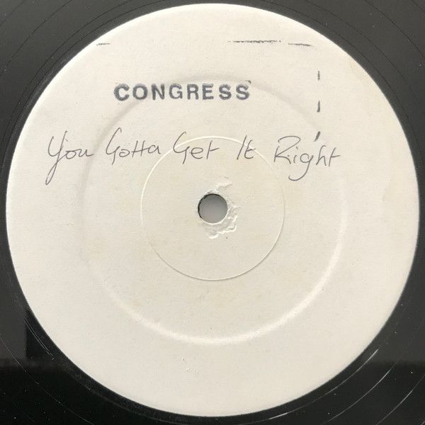 Congress - You Gotta Get It - Tooti Frooti