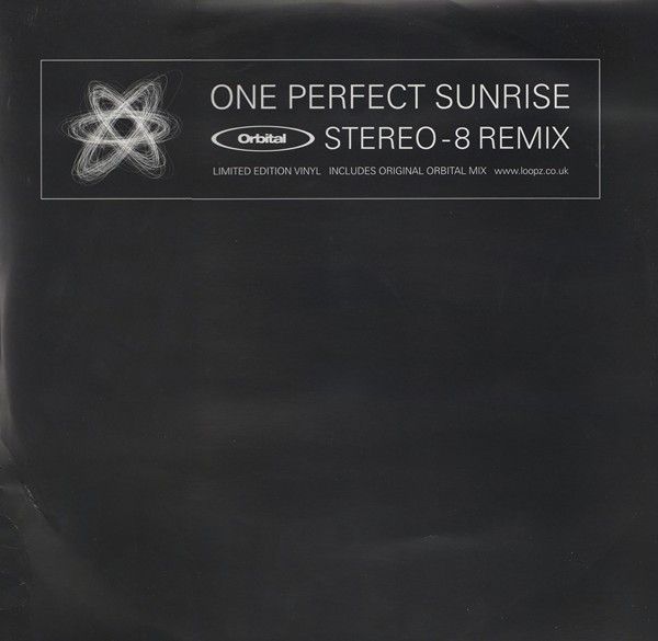 Orbital - One Perfect Sunrise (Stereo-8 Remix) - Orbital Music