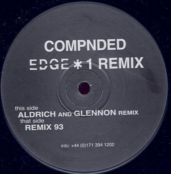Gordon Edge - Compnded (Edge 1 Remix 98) - Not On Label