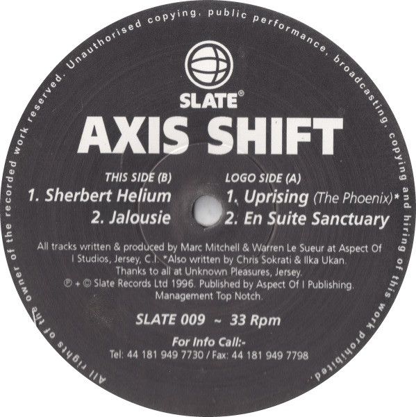 Axis Shift - Uprising (The Phoenix) / En Suite Sanctuary / Sherbert Helium / Jalousie - Slate