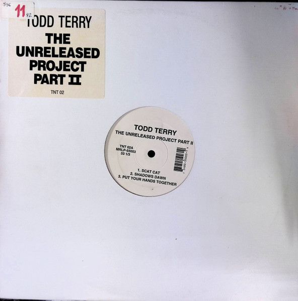 Todd Terry - The Unreleased Project Part II - TNT Records