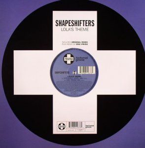 Shapeshifters - Lola's Theme - Positiva