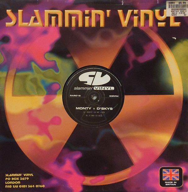 Monty & D'Skys - Music Is My Life / U Had It All - Slammin Vinyl