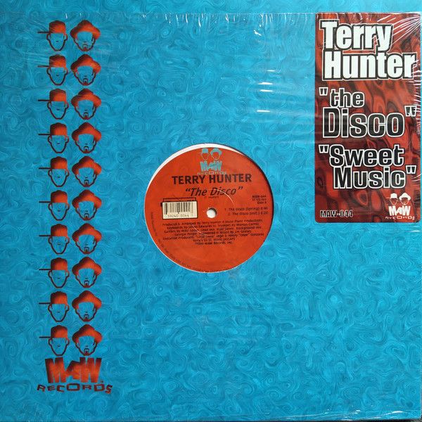 Terry Hunter - The Disco / Sweet Music - MAW Records