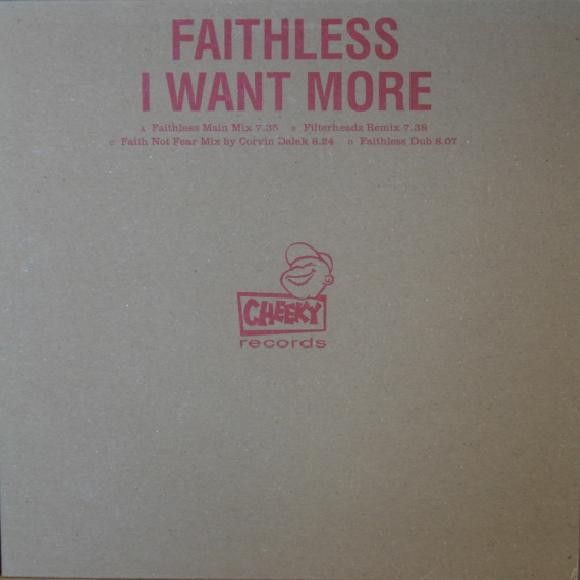 Faithless - I Want More - Cheeky