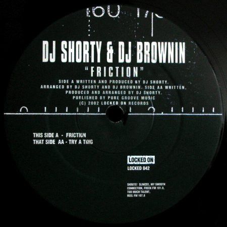 DJ Shorty & DJ Brownin - Friction - Locked On
