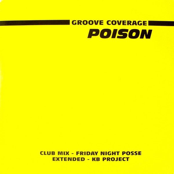 Groove Coverage - Poison - All Around The World
