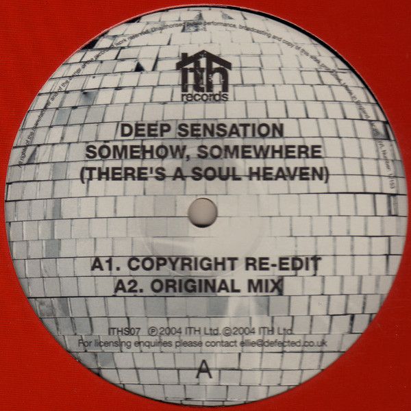 Deep Sensation - Somehow, Somewhere (There's A Soul Heaven) - ITH Records