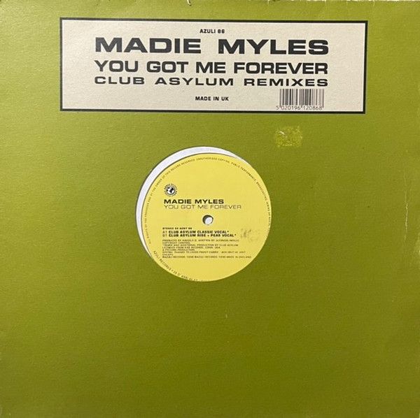 Maydie Myles - You Got Me Forever (Club Asylum Remixes) - Azuli Records