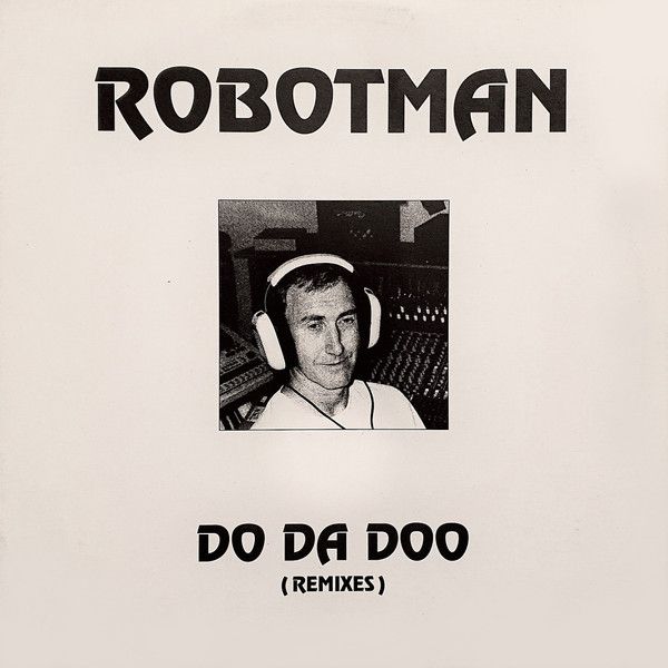 Robotman - Do Da Doo (Remixes) - NovaMute