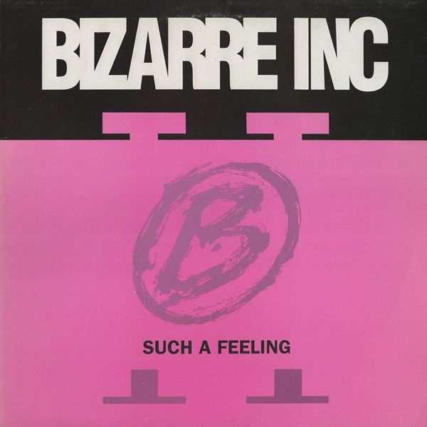 Bizarre Inc - Such A Feeling - Vinyl Solution